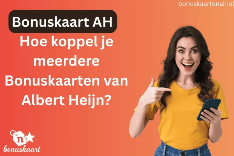 Hoofdafbeelding over Hoe koppel ik meerdere Albert Heijn Bonuskaarten?
