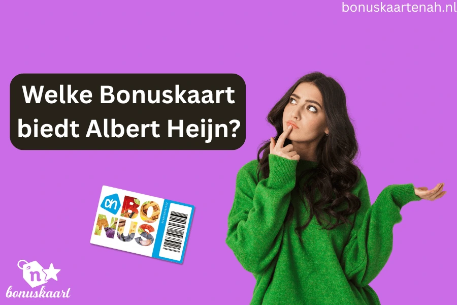 Feature afbeelding over Welke Bonuskaart biedt Albert Heijn?